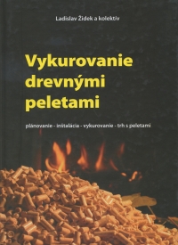 Kniha - Vykurovanie drevenými peletami