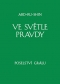 Kniha - Ve světle Pravdy - Poselství Grálu I